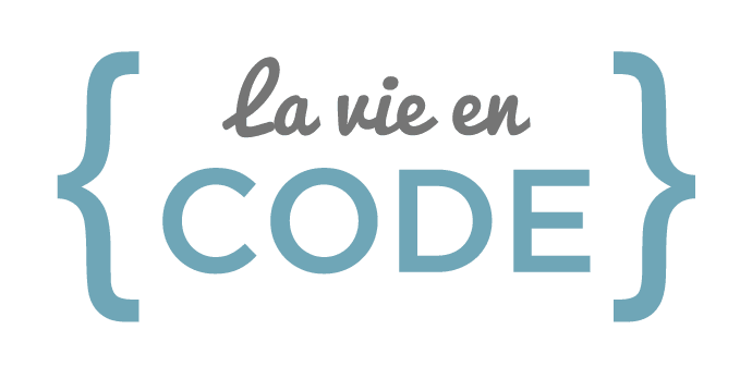 "la vie en CODE" in between two curly brackets