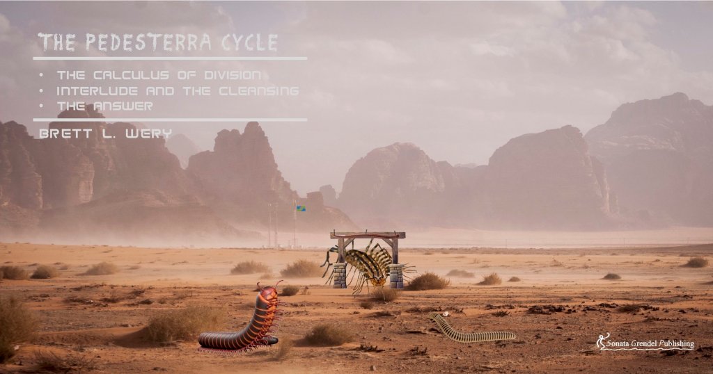 Tusenfotingar och tusenfotingar strövar omkring i ett ökenlandskap.
Text:
PEDESTERRACYKELN
- BERÄKNINGEN AV DIVISION
- INTERLUDE OCH RENGÖRING
- AnSwER
BRETT L. WERY